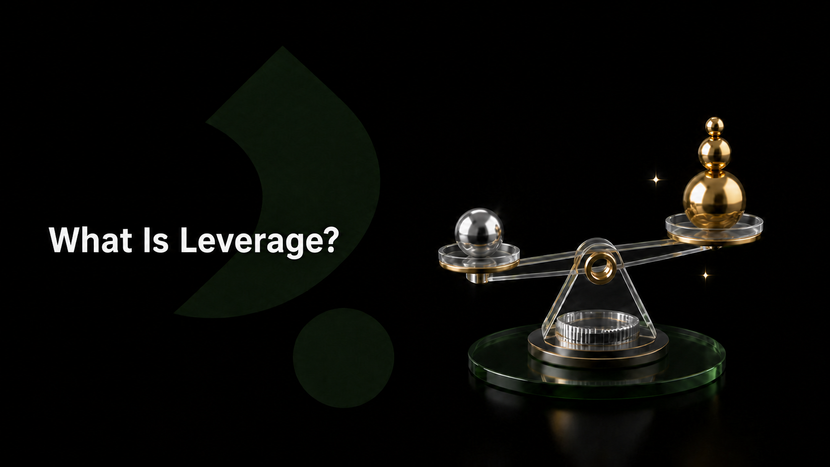 What Is Leverage?